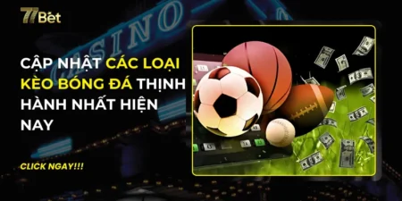 Các Loại kèo Bóng Đá