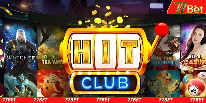 Hitclub luôn nằm trong top trang nổ hũ uy tín