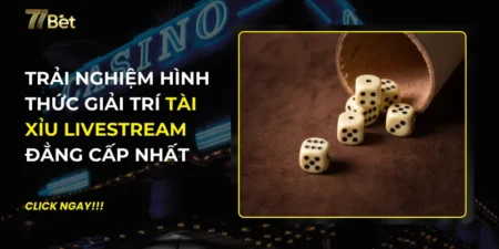 Tài Xỉu Livestream