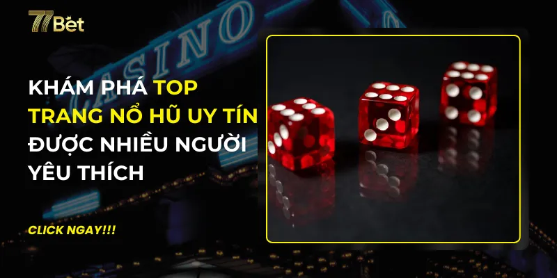 Top Trang Nổ Hũ Uy Tín