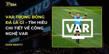 Var Trong Bóng Đá Là Gì