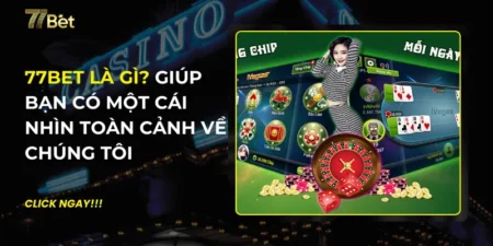 77BET Là Gì