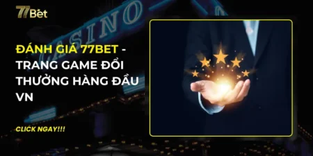 Đánh Giá 77BET