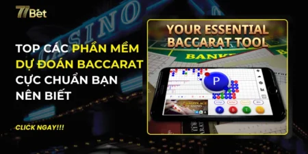 Phần Mềm Dự Đoán Baccarat